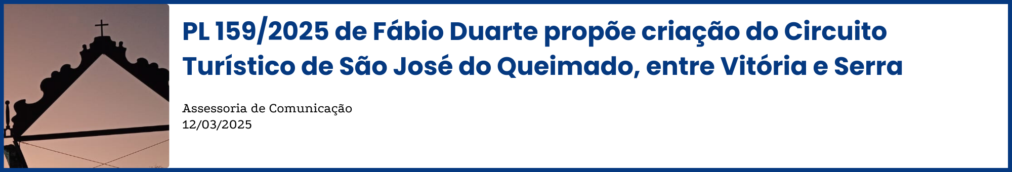 PL 159/2025 de Fábio Duarte propõe criação do Circuito Turístico de São José do Queimado, entre Vitória e Serra